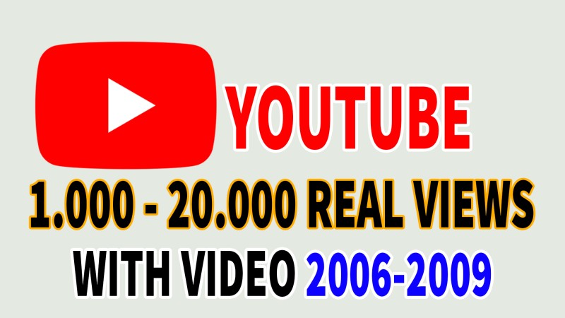 Youtube channel 2006-2009 with video 1.000-20.000 Real views