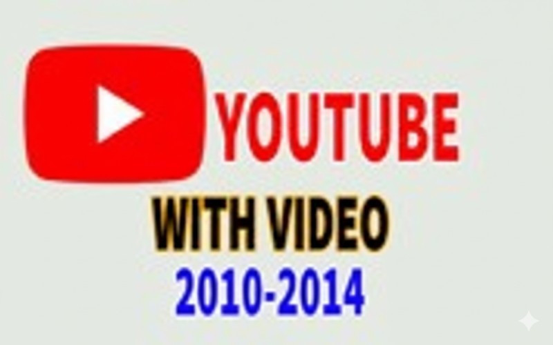 Youtube channel 2010-2014 with video
