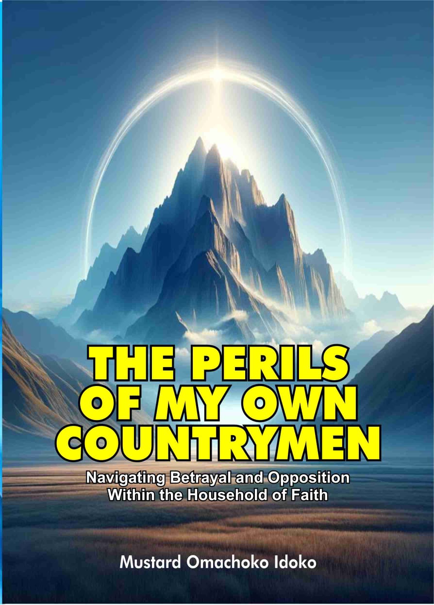 THE PERILS OF MY OWN COUNTRYMEN - NAVIGATING BETRAYAL AND OPPOSITION WITHIN THE HOUSEHOLD OF FAITH