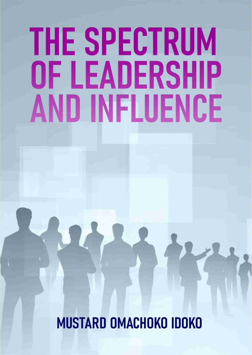 THE SPECTRUM OF LEADERSHIP AND INFLUENCE