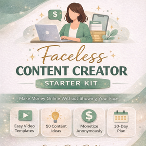 Faceless Content Creator Starter Kit