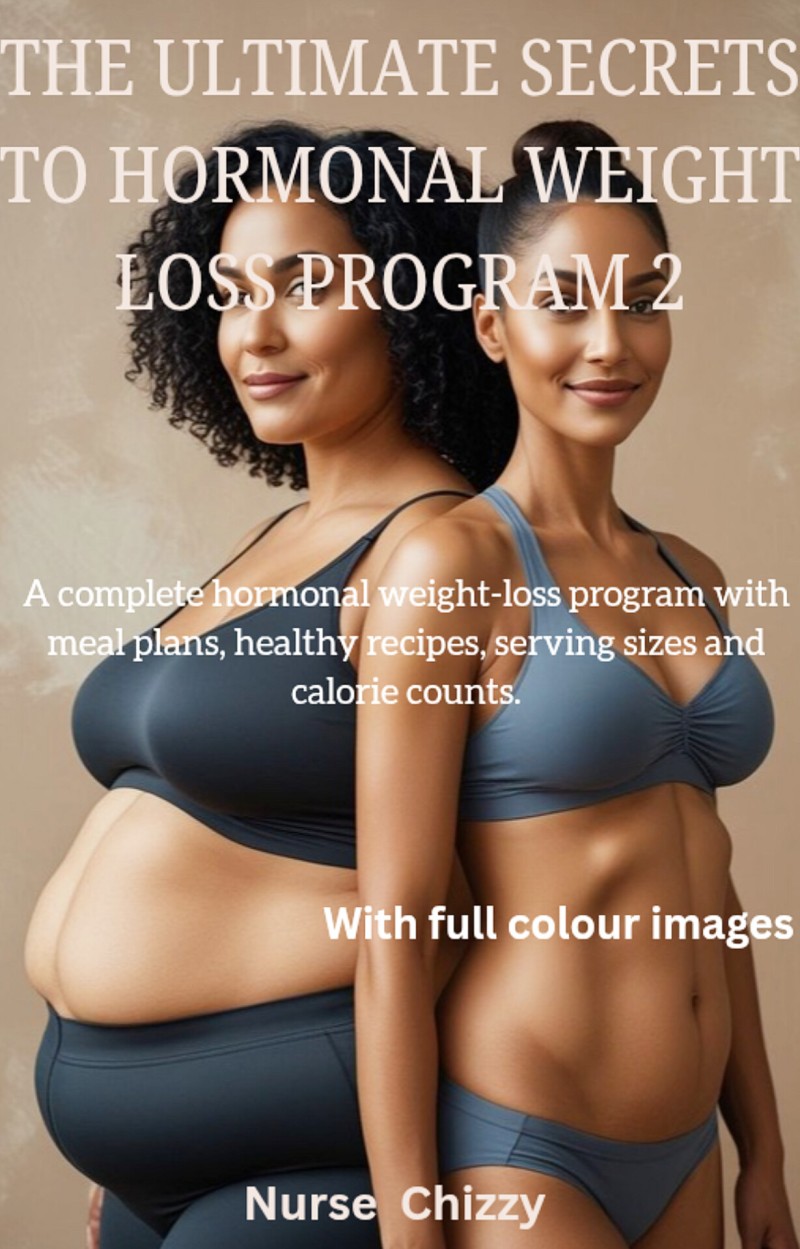 THE ULTIMATE SECRETS TO HORMONAL WEIGHT-LOSS PROGRAM 2
