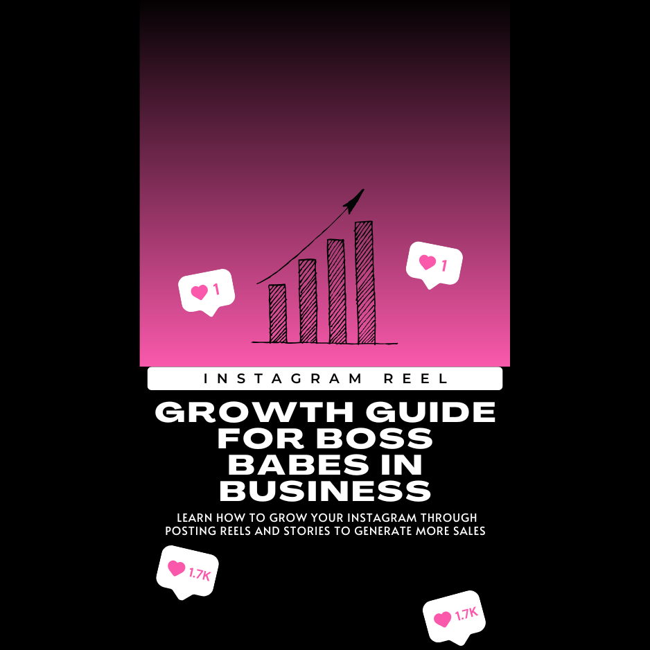 Instagram Reel Growth Guide for Boss Babes in Business