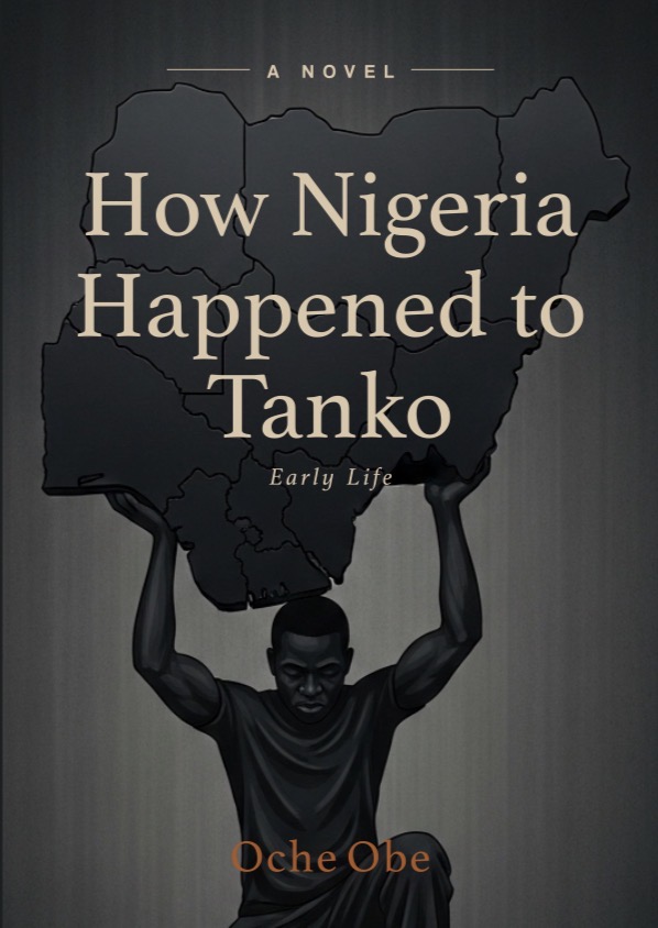 How Nigeria Happened to Tanko