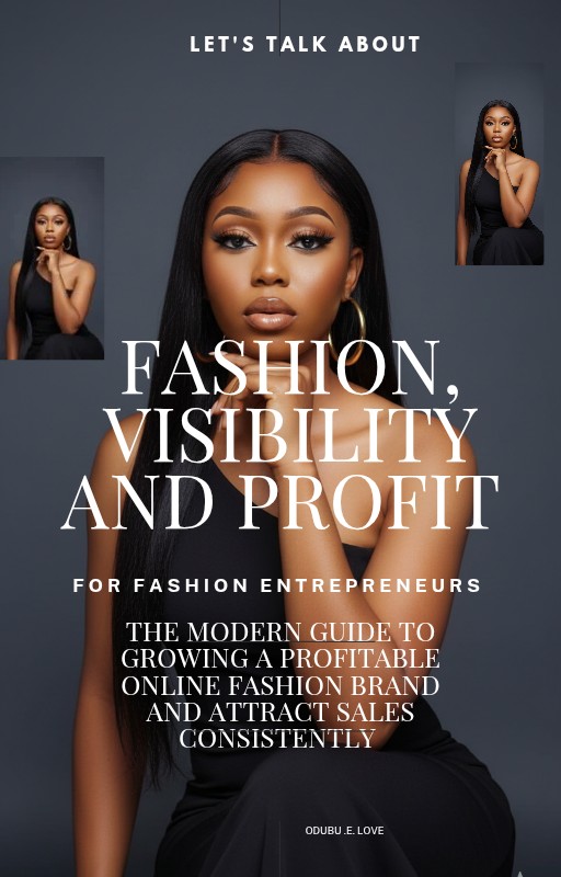 FASHION, VISIBILITY AND PROFIT
