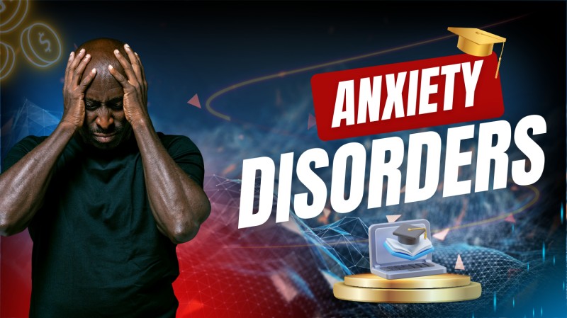 Anxiety Disorders