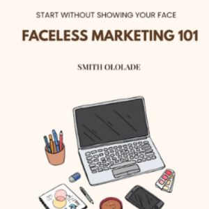 A beginners guide to faceless marketing