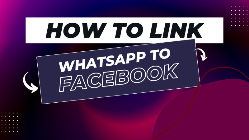 Step-by-Step: How to Connect WhatsApp to Facebook Business Page