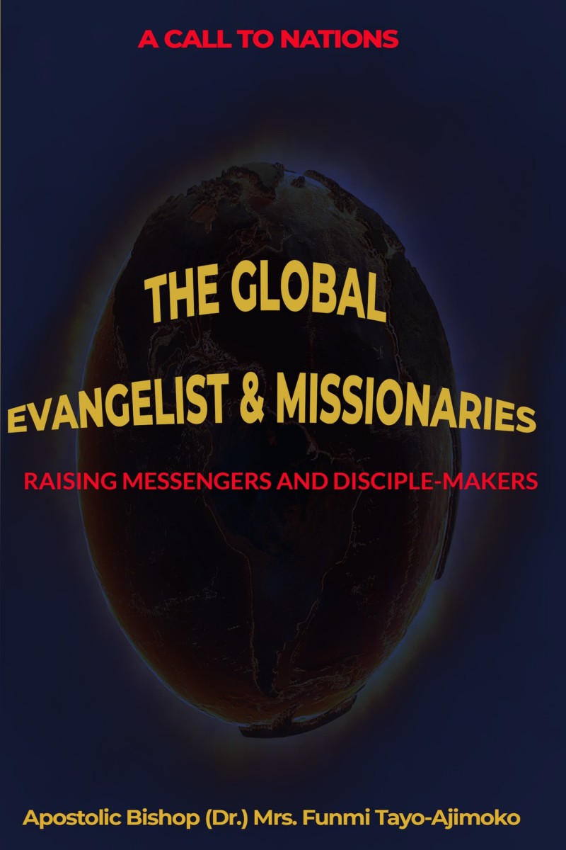 The Global Evangelist & Missionaries