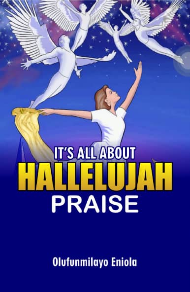 It's All About Hallelujah Praise