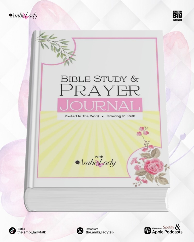 The Ambi-Lady Journal ( Bible Study and Prayer Journal and Notebook)