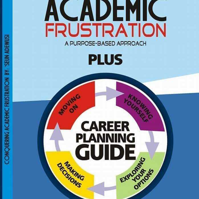 Conquering Academic Frustration-Plus Career Planning Guide