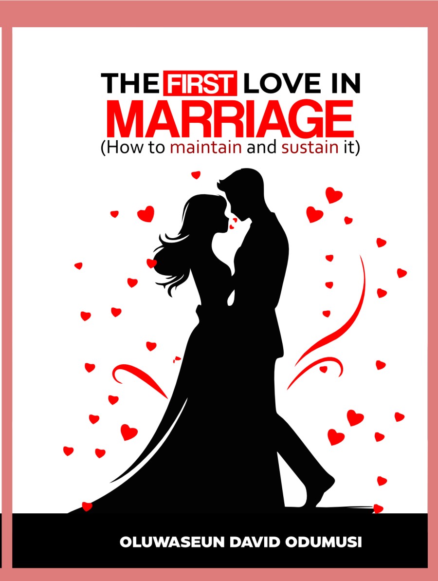 THE FIRST LOVE IN MARRIAGE