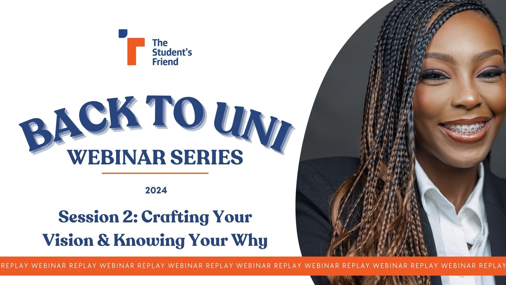 The Student's Friend Back to Uni 2024 Webinar Series (REPLAY)