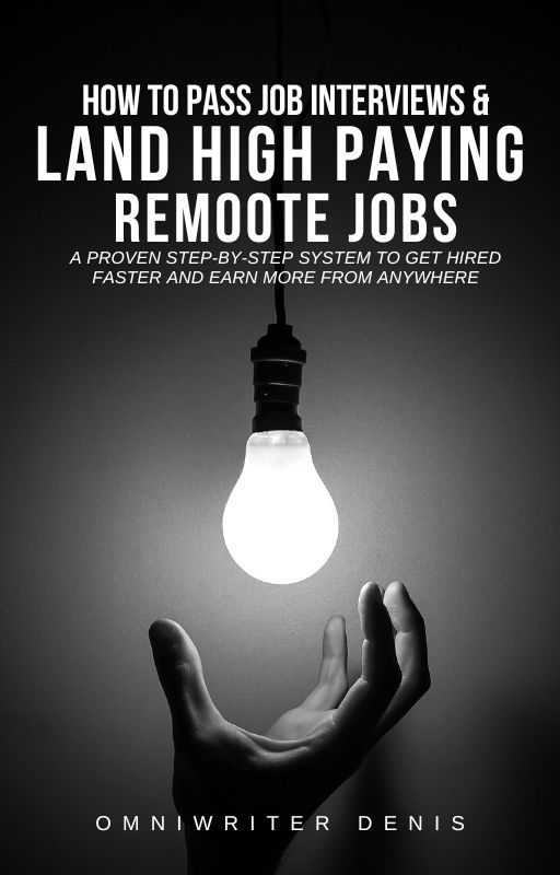 How to Pass Job Interviews and Land High-Paying Remote Jobs