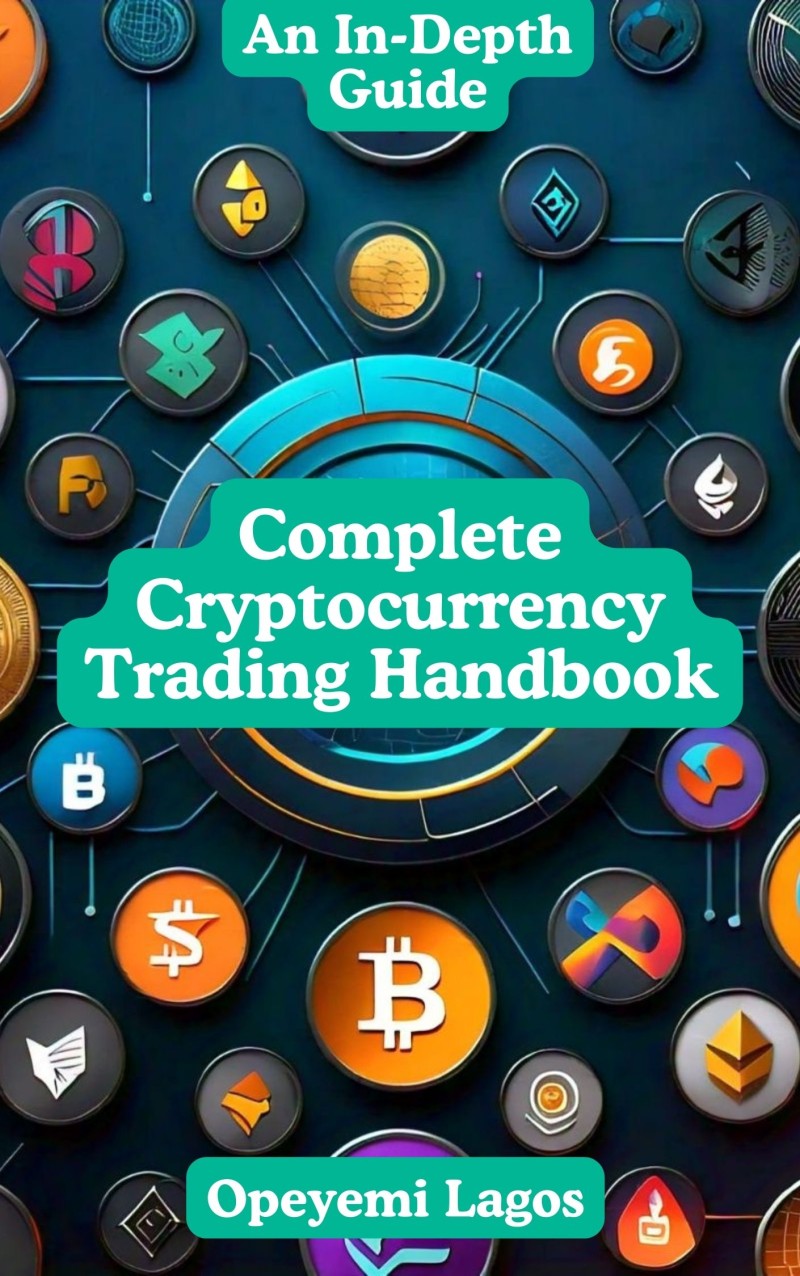 Complete Cryptocurrency Trading Handbook