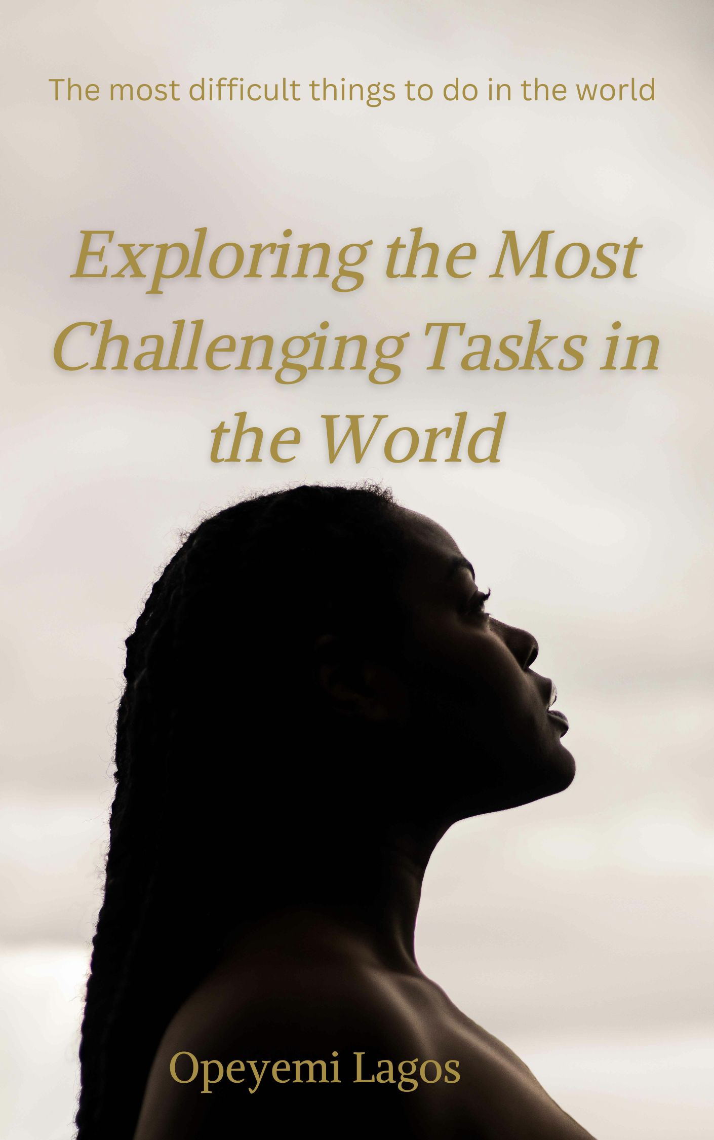 Exploring the Most Challenging Tasks in the World