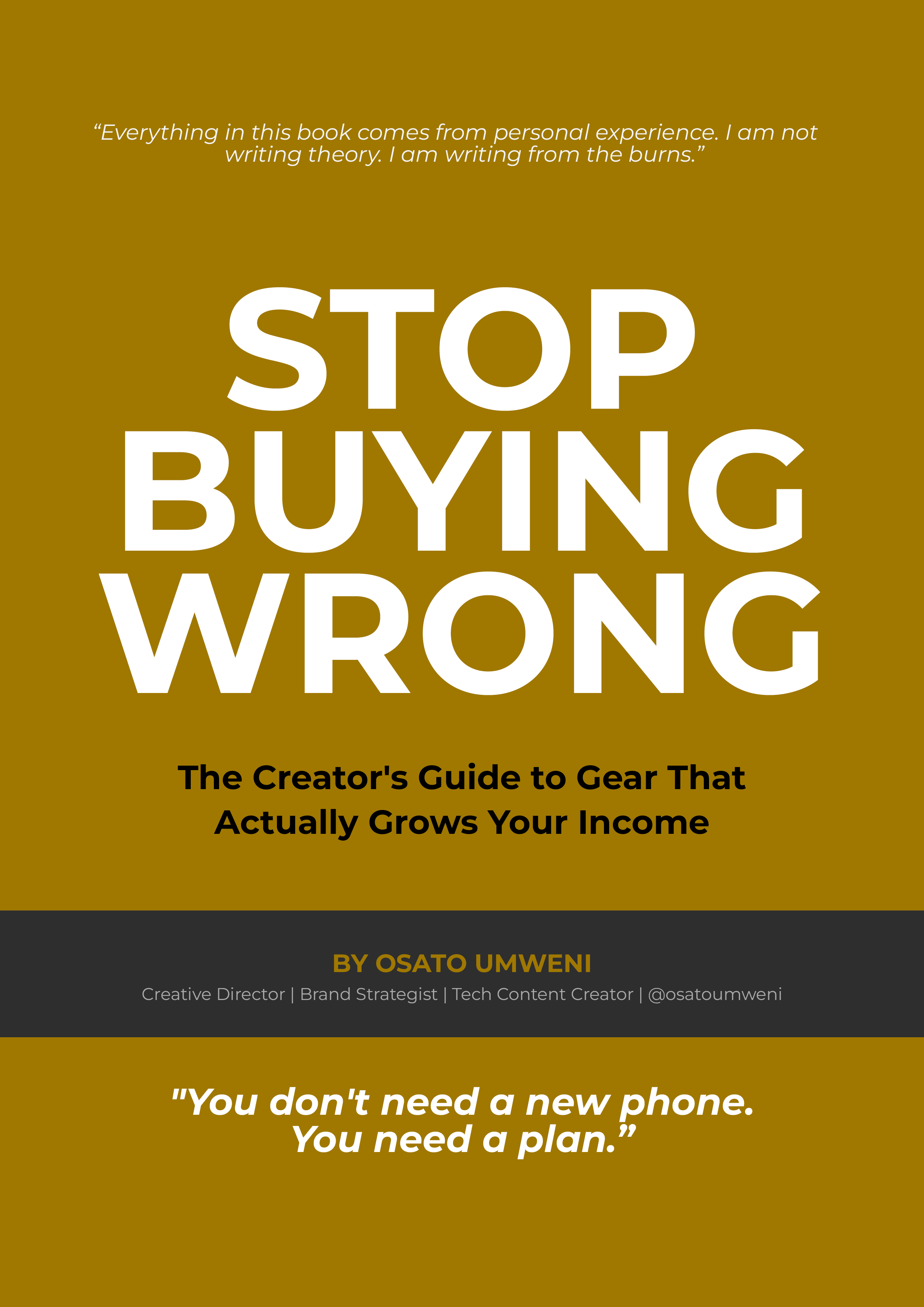 Stop Buying Wrong: The Creator's Guide to Gear That Actually Grows Your Income