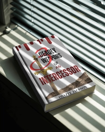 3 DEADLY WEAPONS OF AN INTERCESSOR