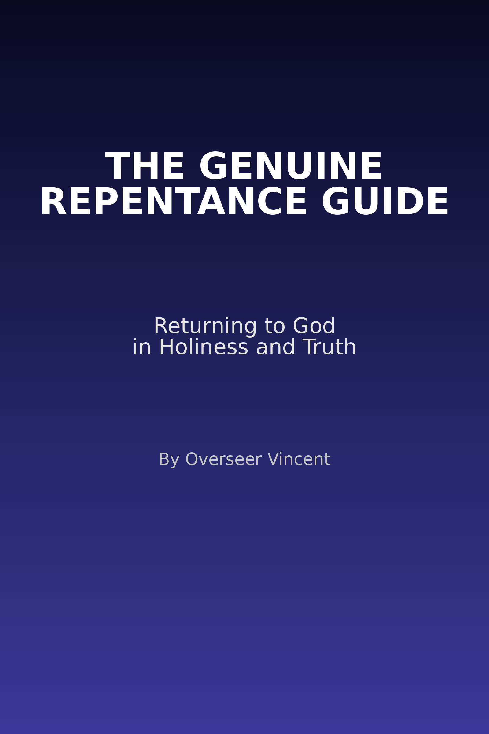 The Genuine Repentance Guide – Returning to God in Holiness and Truth