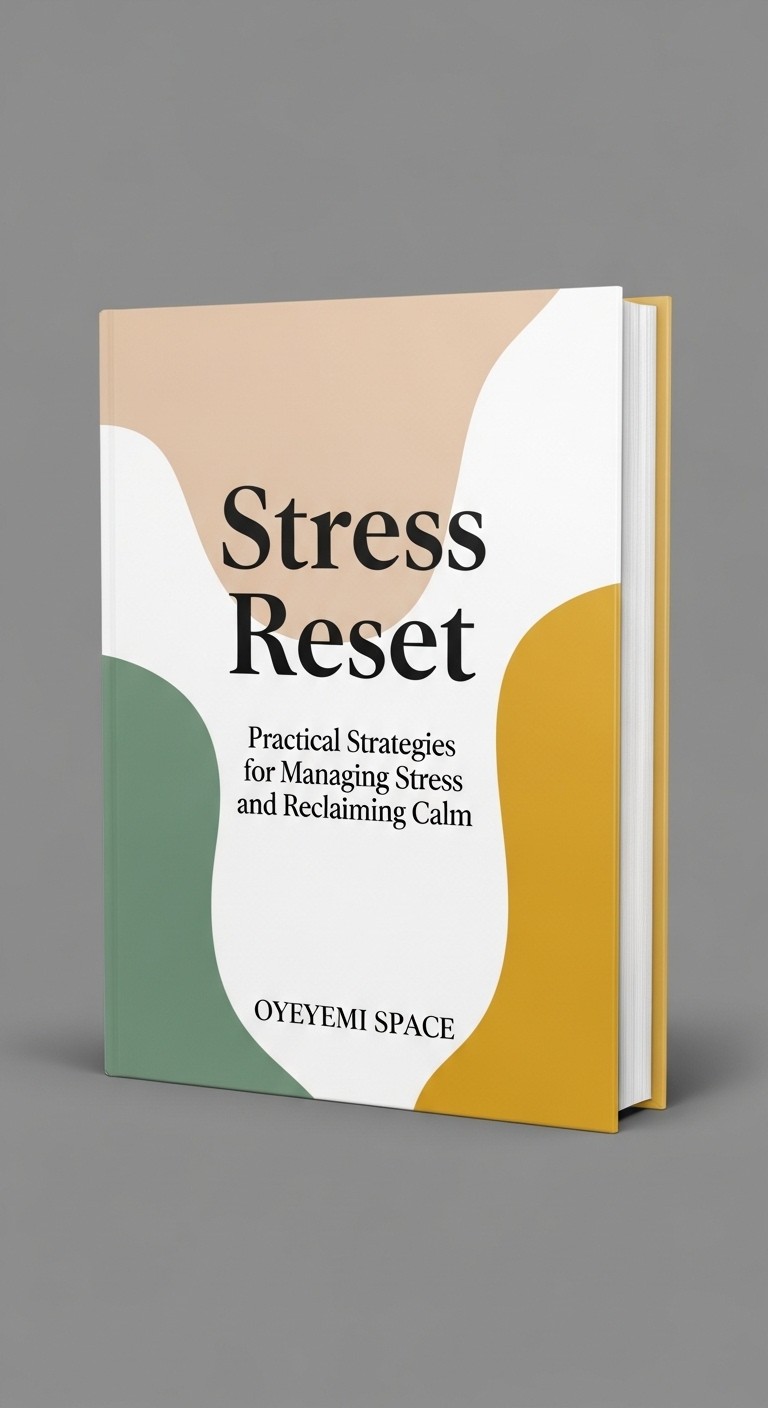 STRESS RESET- practical strategies to reduce stress and restore emotional balance