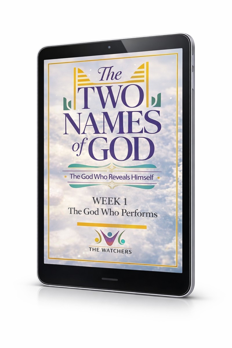 The God Who Performs WK 1 The Two Names Of God