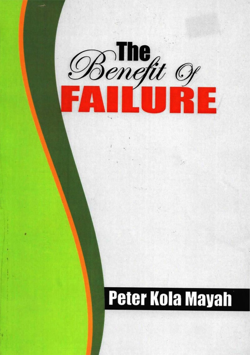 BENEFIT OF FAILURE