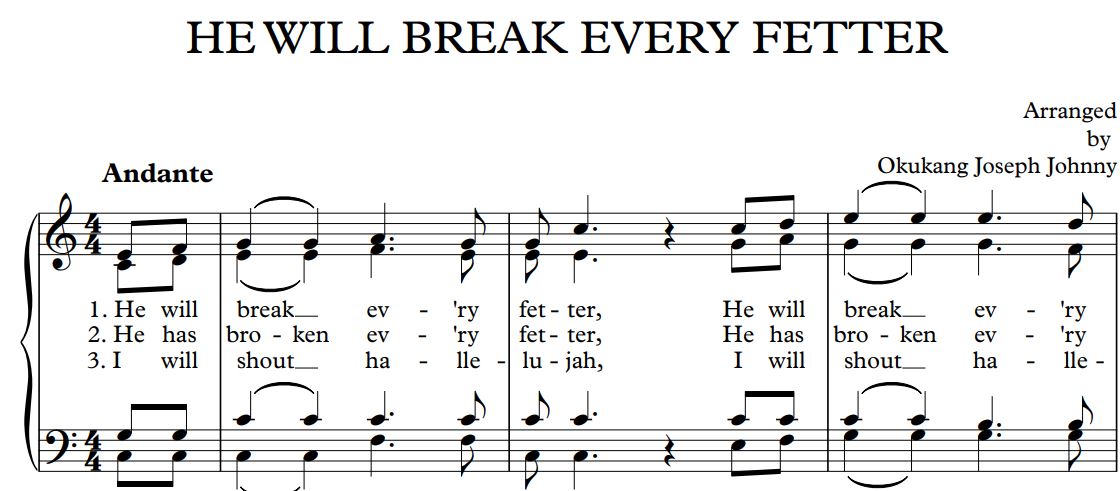 HE WILL BREAK EVERY FETTER