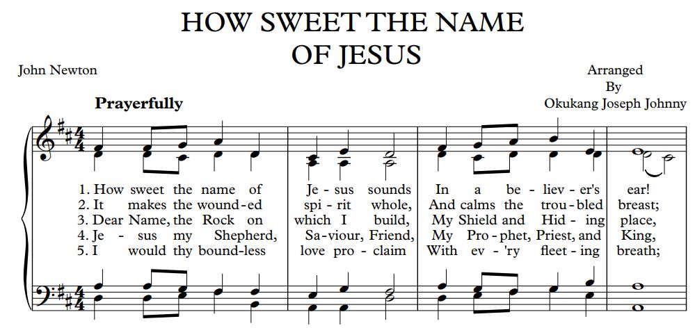 HOW SWEET THE NAME OF JESUS SOUNDS