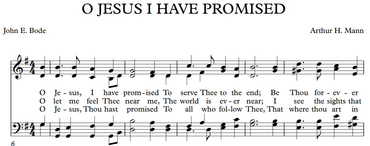 O JESUS I HAVE PROMISED