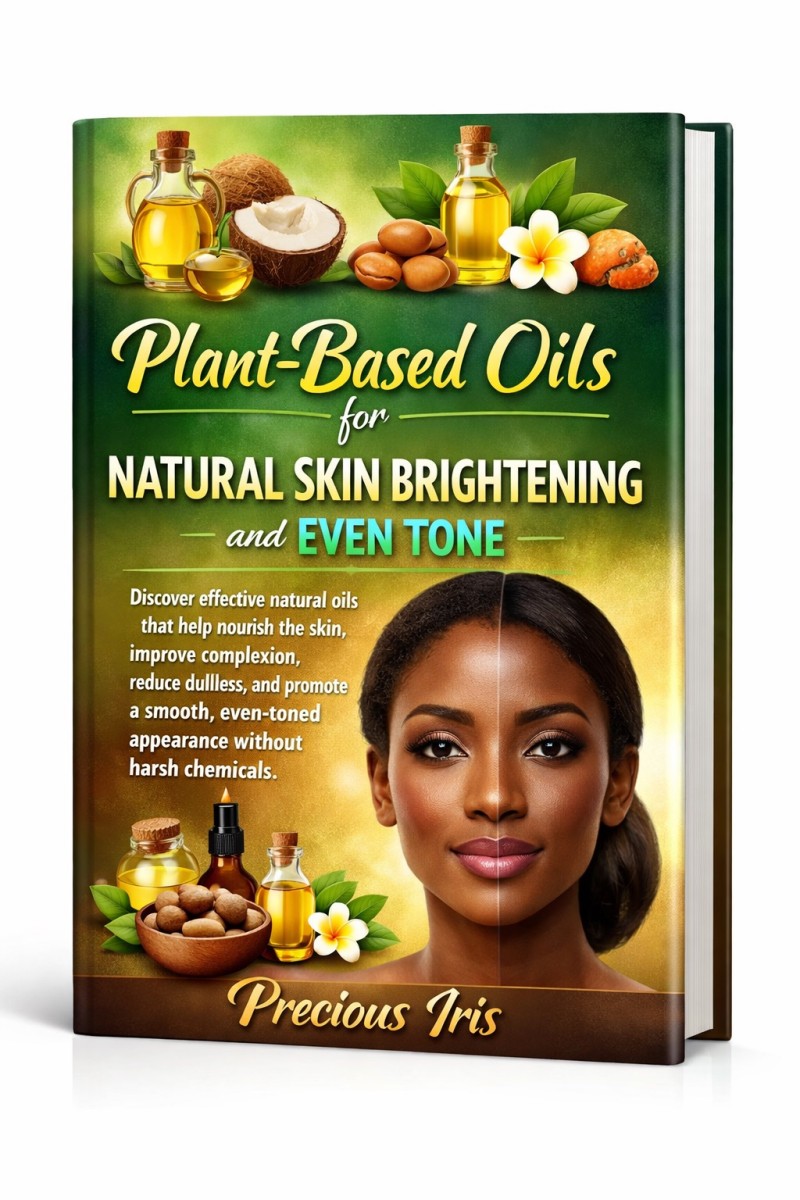 Plant-Based Oils for Natural Skin Brightening and Even Tone