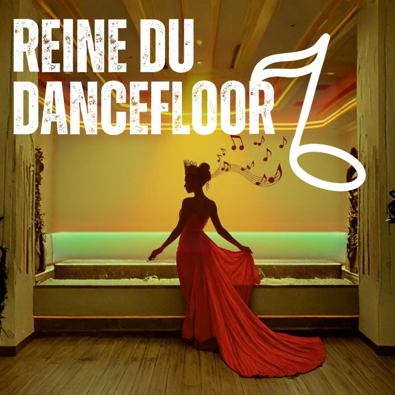 REINE DU DANCEFLOOR
