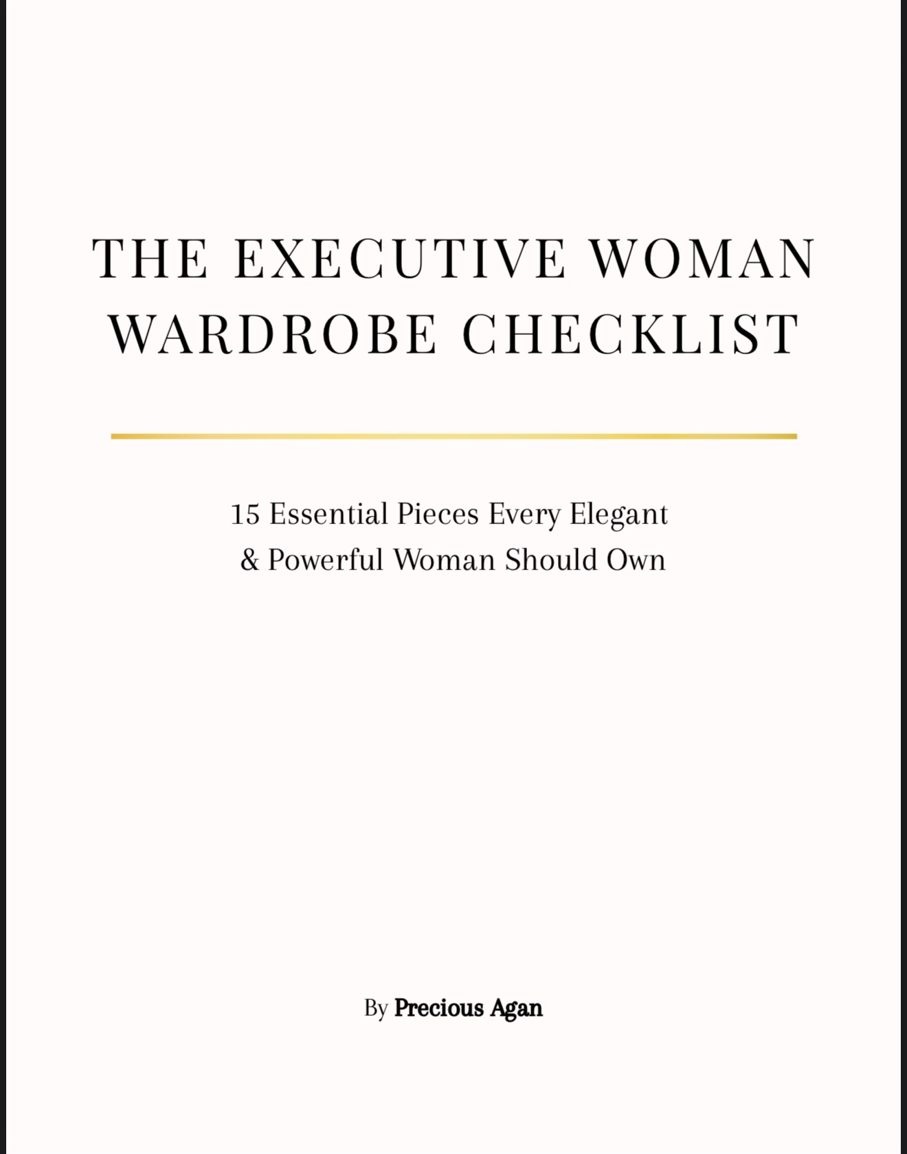 The Executive Woman Wardrobe Checklist: 15 Essential Pieces Every Elegant & Powerful Woman Should Own
