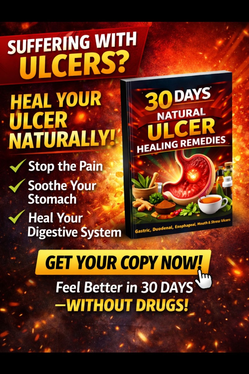 30 Days Natural Ulcer Healing Remedies: Gastric, Duodenal, Esophageal, Mouth and Stress Ulcers
