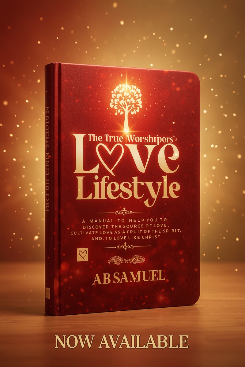 THE TRUE WORSHIPERS LOVE LIFESTYLE