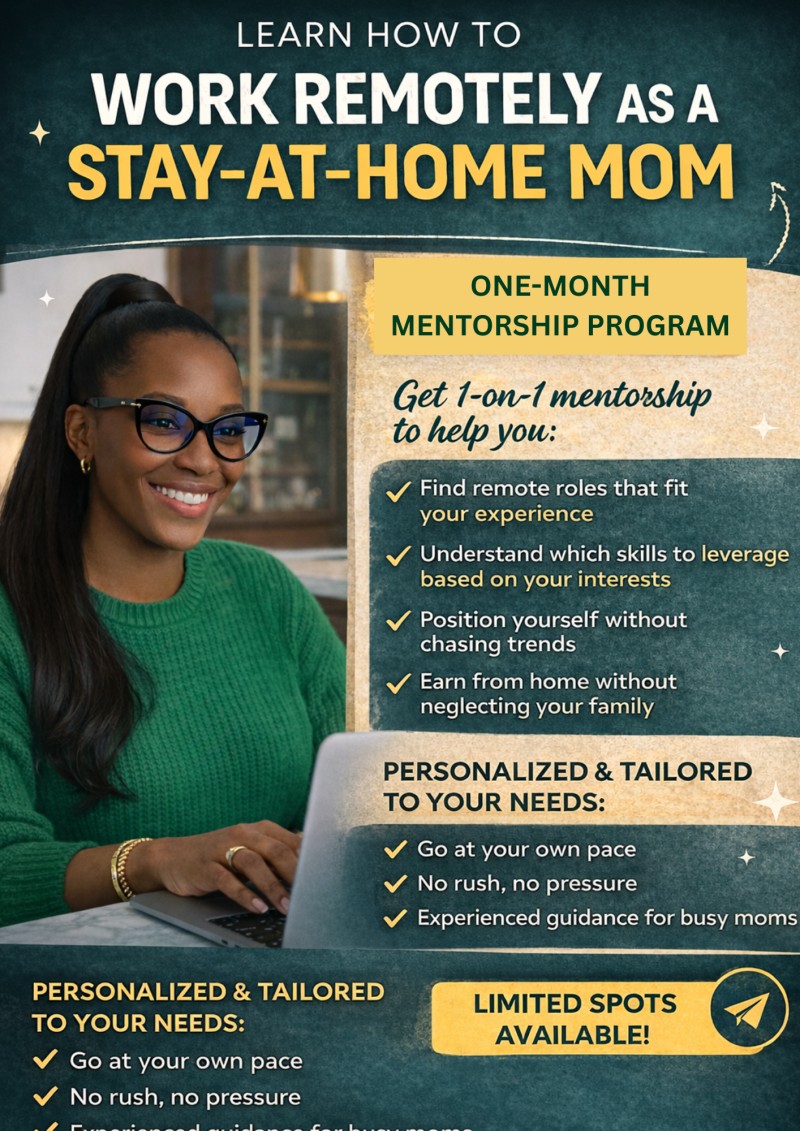 One-Month Personalized Remote Work Mentorship for Stay-At-Home Mums