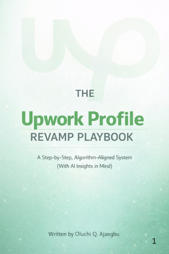 THE UPWORK PROFILE REVAMP PLAYBOOK