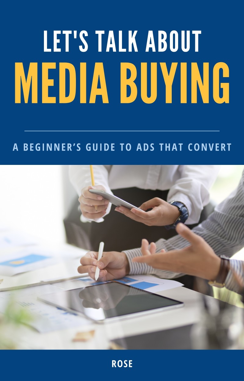 How to Run Ads like a Pro Media Buying Made Simple: A Beginner-Friendly Guide to Running Profitable Ads