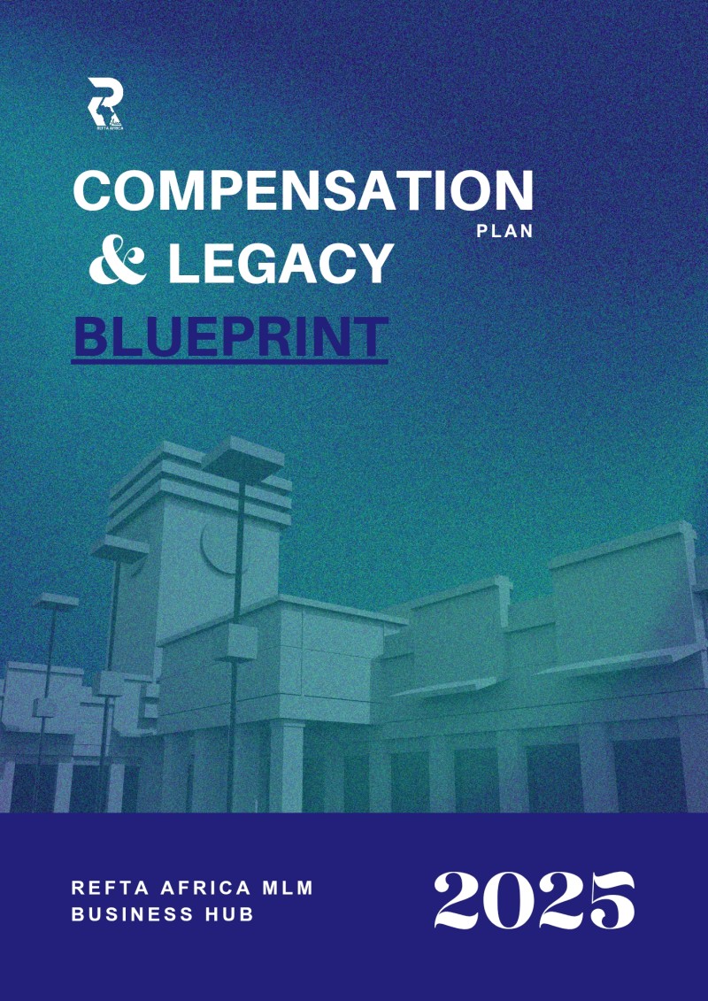 COMPENSATION PLAN AND LEGACY BLUEPRINT