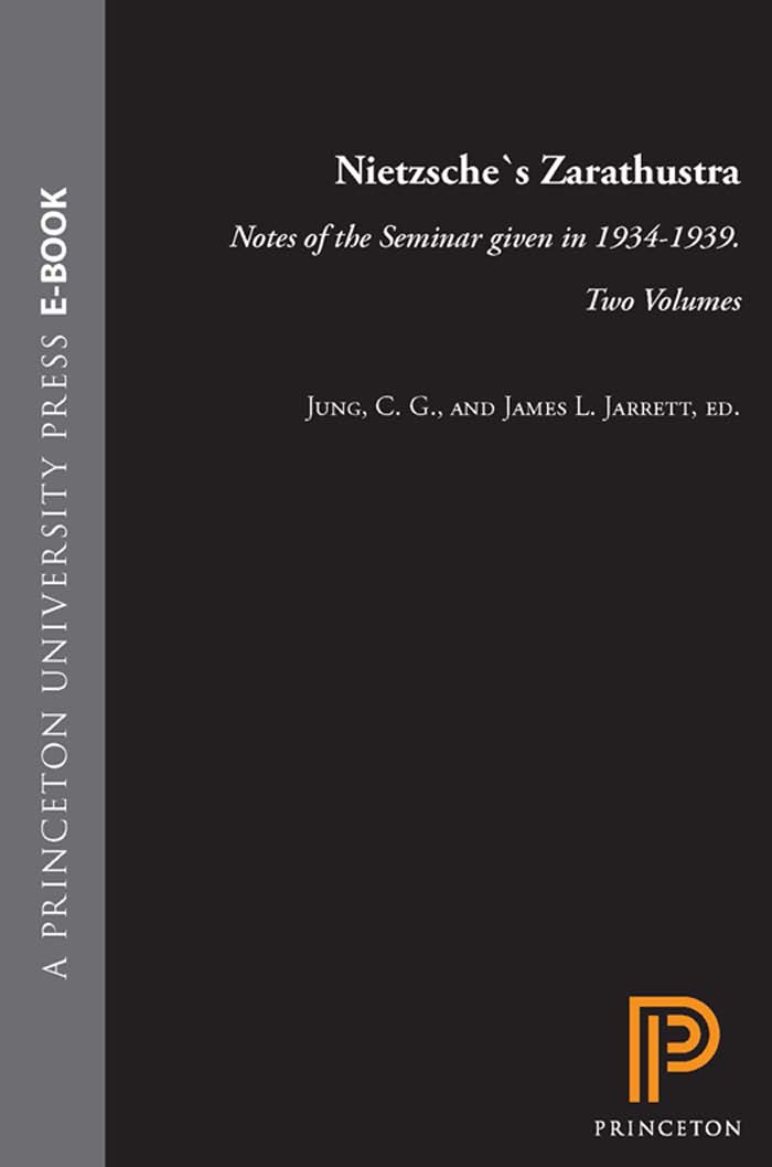 Jung, C. G. - Nietzsche's Zarathustra (Princeton, 1988)