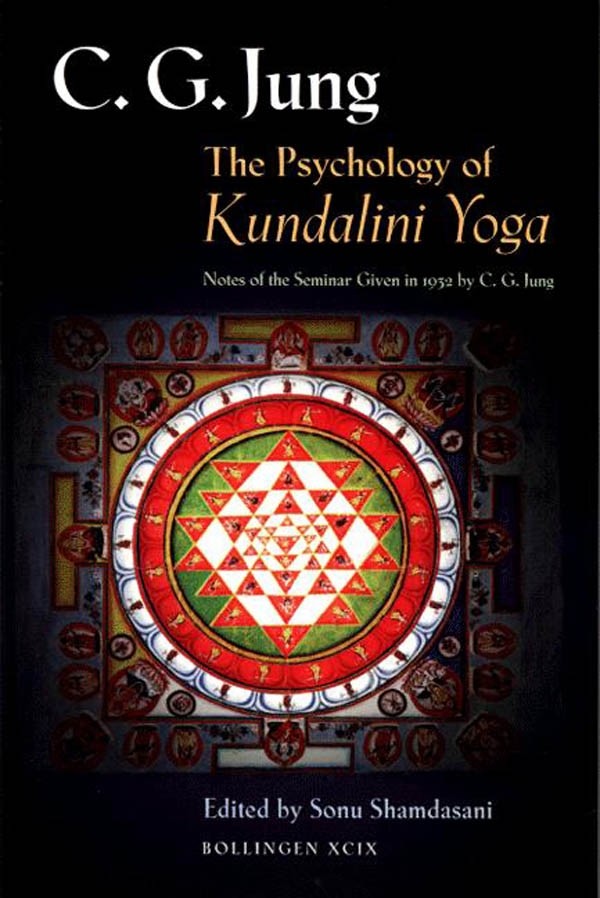 Jung, C. G. - Psychology of Kundalini Yoga (Princeton, 1996)
