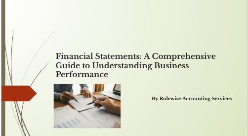 Financial Statements: A Comprehensive Guide to Understanding Business Performance.