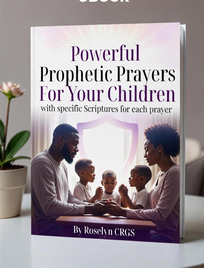 Powerful Prophetic and Effective Prayers for Children