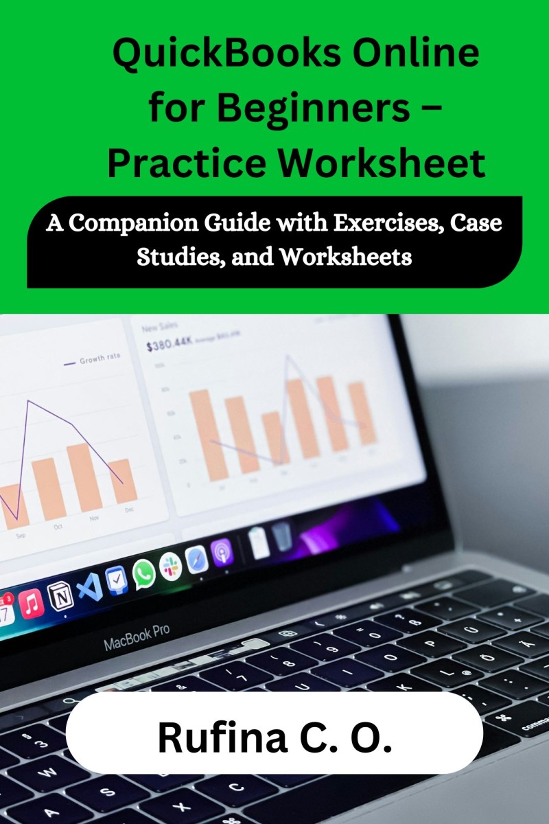 QuickBooks Online for Beginners – Practice Worksheet (Exercises, Case Studies & Worksheets)
