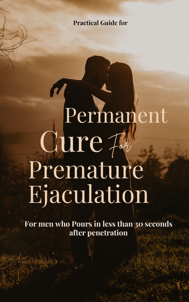 Permanent Cure For Premature Ejaculation