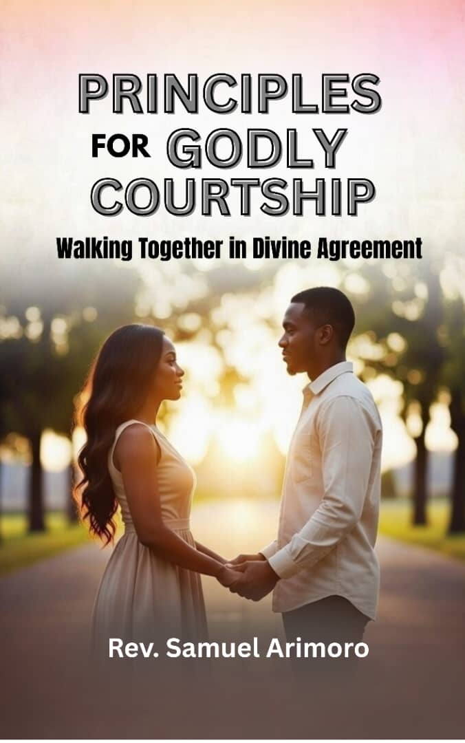 PRINCIPLES FOR GODLY COURTSHIP