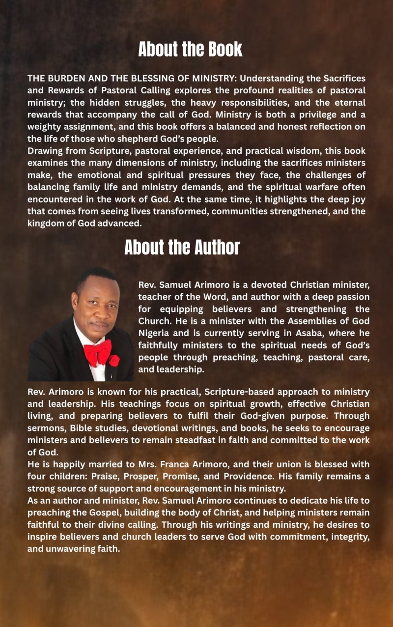 THE BURDEN AND THE BLESSING OF MINISTRY