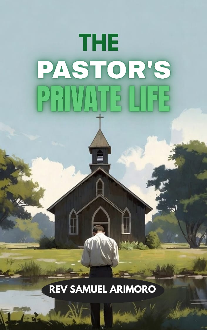 THE PASTOR'S PRIVATE LIFE
