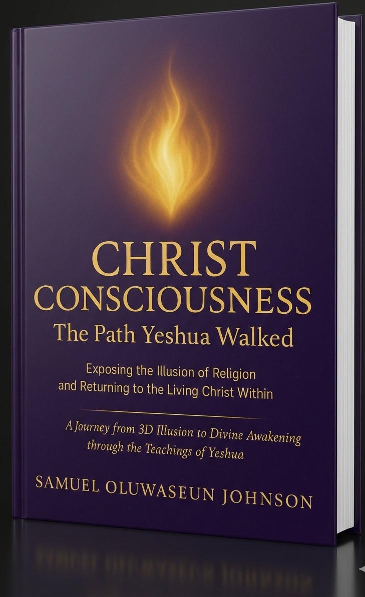 Christ Consciousness: The Path Yeshua Walked.  Exposing the Illusion of Religion and Returning to the Living Christ Within.  A Journey from 3D Illusion to Divine Awakening through the Teachings of Yeshua