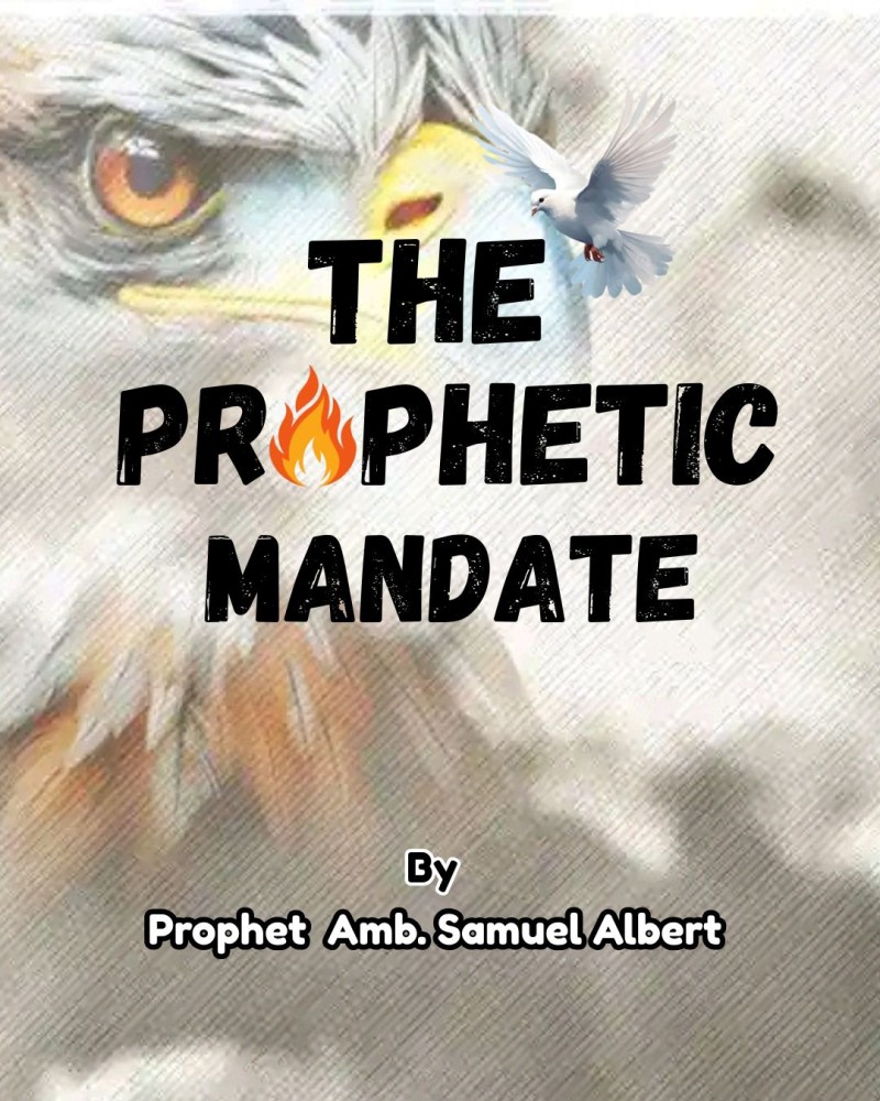 THE PROPHETIC MANDATE